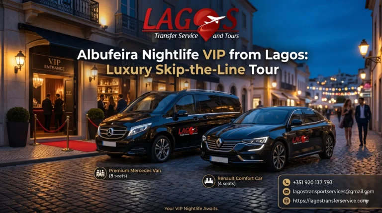 Albufeira Nightlife VIP from Lagos: Luxury Skip-the-Line Tour
