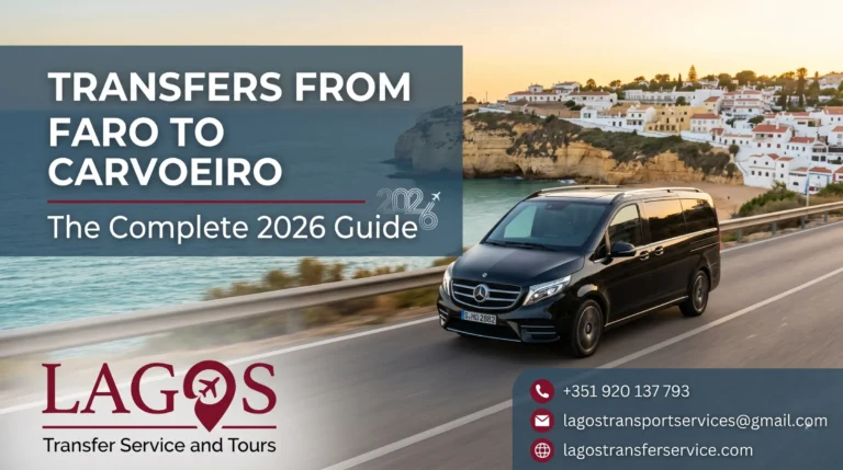 Transfers from Faro to Carvoeiro: The Complete 2026 Guide