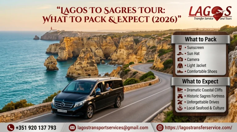 Lagos to Sagres Tour: What to Pack & Expect (2026)
