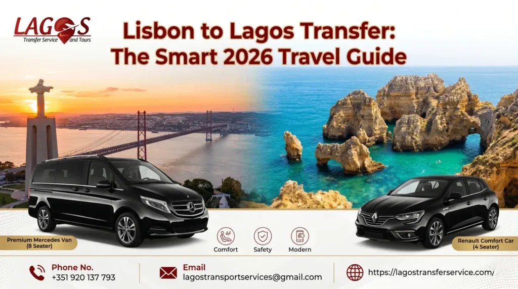 Lisbon to Lagos Transfer: The Smart 2026 Travel Guide