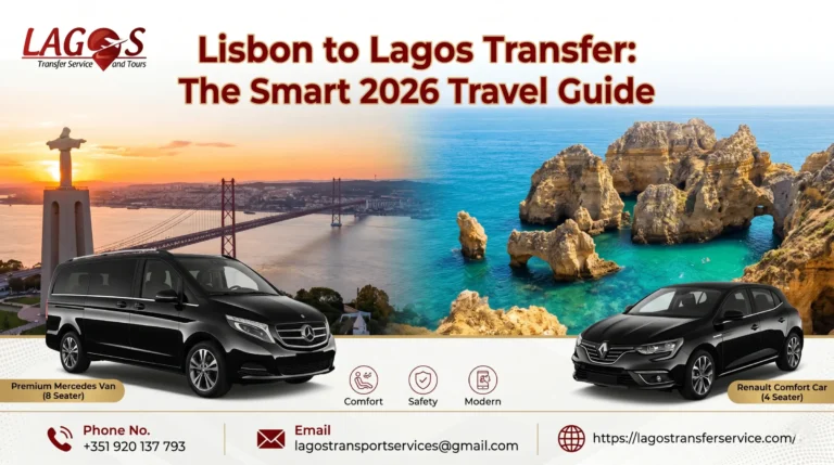 Lisbon to Lagos Transfer: The Smart 2026 Travel Guide