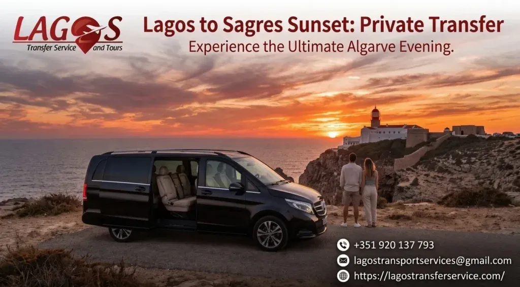 Lagos to Sagres Sunset: Private Transfer
