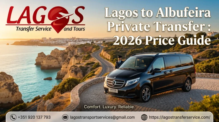 Lagos to Albufeira Private Transfer: 2026 Price Guide