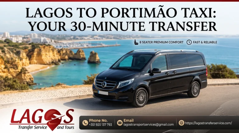 Lagos to Portimão Taxi: Your 30-Minute Transfer