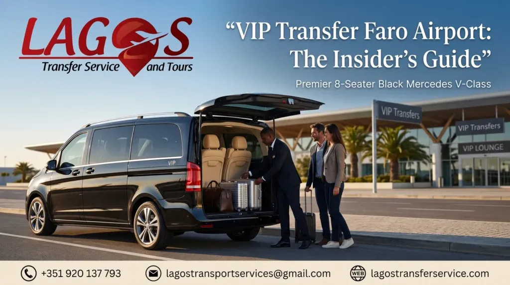 VIP Transfer Faro Airport: The Insider's Guide