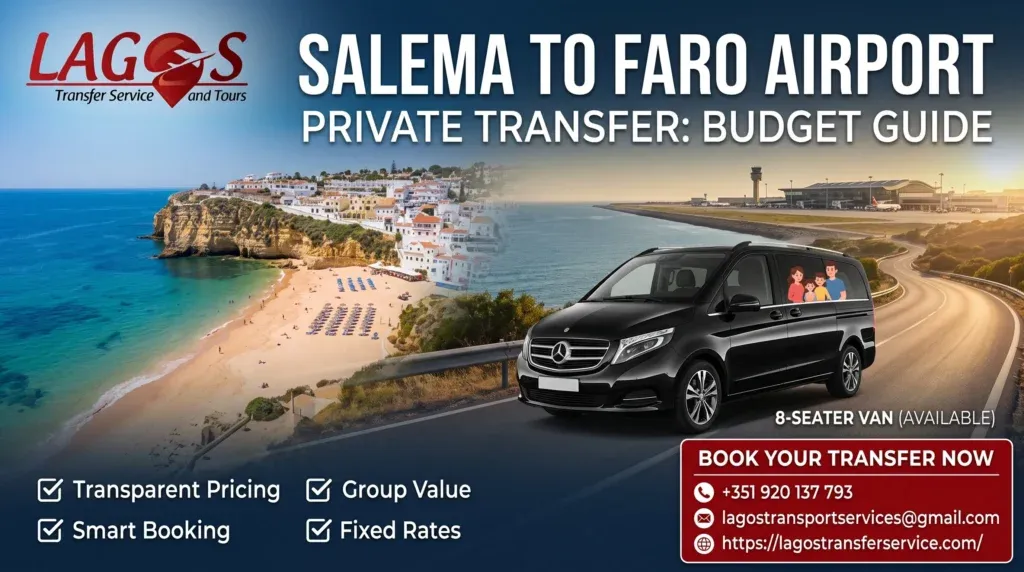 Salema to Faro Airport Private Transfer: Budget Guide