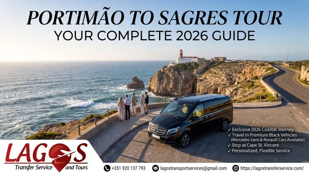Portimão to Sagres Tour: Your Complete 2026 Guide