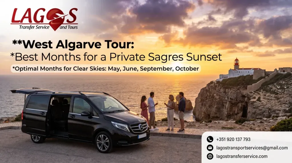 West Algarve Tour: Best Months for a Private Sagres Sunset
