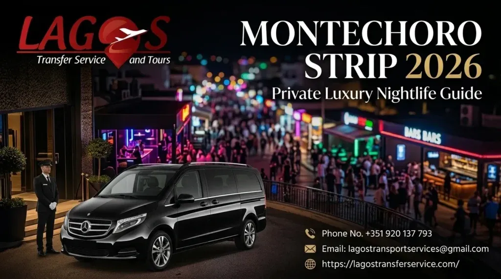 Montechoro Strip 2026: Private Luxury Nightlife Guide